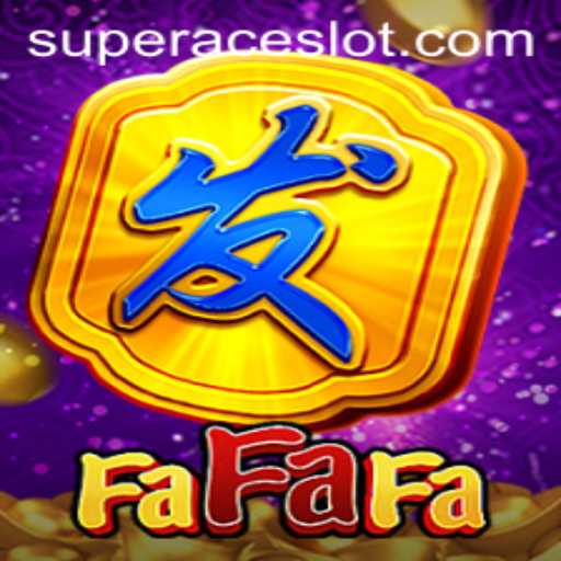 Exploring the Thrills of FaFaFa: A Deep Dive Into the Super Ace Slot Experience