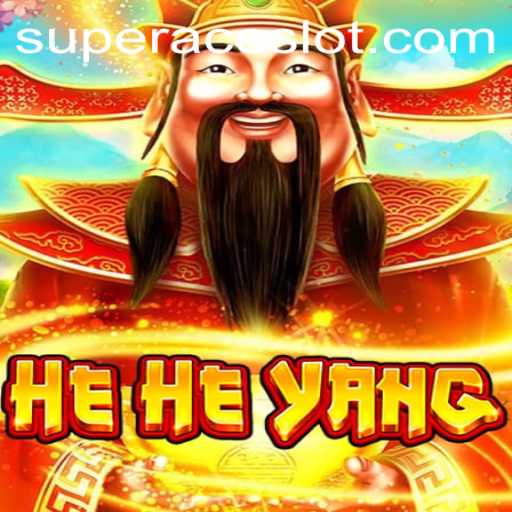 Exploring the Exciting World of HeHeYang: Super Ace Slot