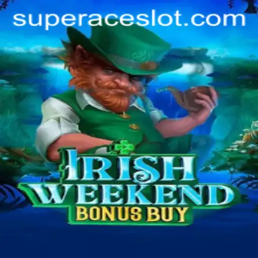 Discover the Thrills of IrishWeekendBonusBuy: A Super Ace Slot Adventure