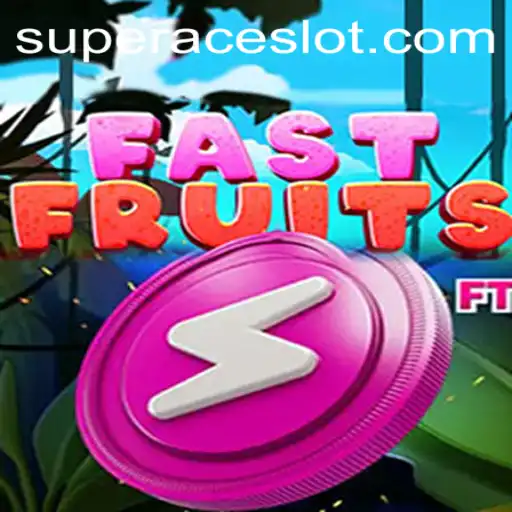 Discover the Exciting World of FastFruits: The Super Ace Slot Experience