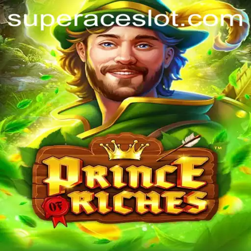 Discover the Thrilling World of PrinceOfRiches: The Super Ace Slot Game