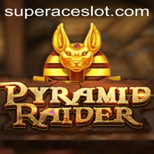 Exploring the World of PyramidRaider: A Stellar Super Ace Slot Experience
