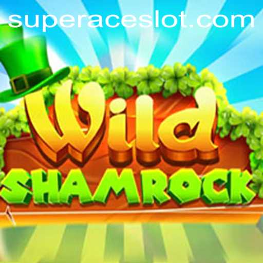 WildShamrock: A Vibrant Adventure in the World of Super Ace Slot